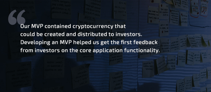 我们的MVP包含可以创建并分发给投资者的加密货币